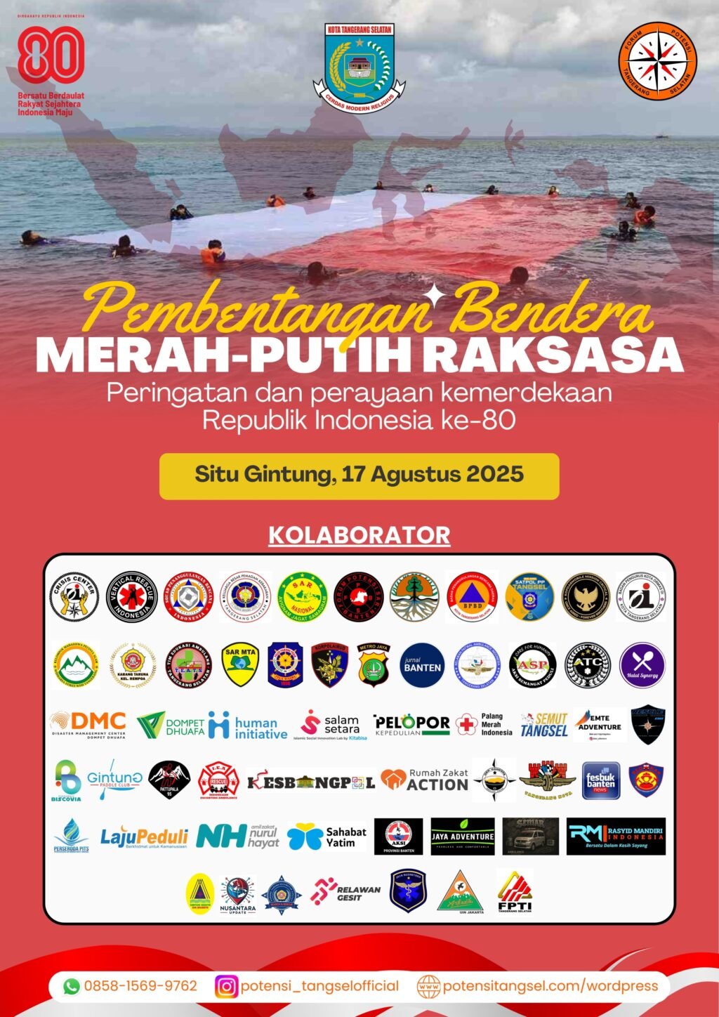 Forum Potensi Tangsel Akan bentangkan bendera merah putih Raksasa di setu Gintung Tangerang Selatan. Foto; Deny.R