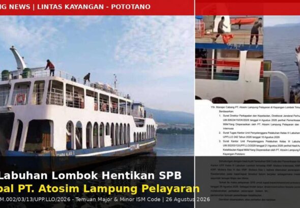 Kantor Unit Penyelenggara Pelabuhan (UPP) Kelas III Labuhan Lombok resmi menghentikan sementara pelayanan Surat Persetujuan Berlayar (SPB) terhadap 4 armada milik PT. Atosim Lampung Pelayaran. FOTO: PORTALBMI.ID